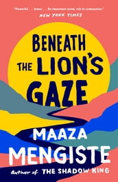 Beneath the Lion s Gaze
