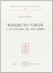 Benedetto Varchi e la cultura del suo tempo