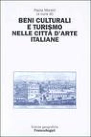 Beni culturali e turismo nelle città d'arte italiane