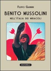 Benito Mussolini nell