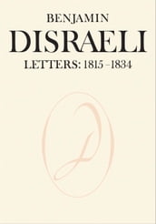 Benjamin Disraeli Letters