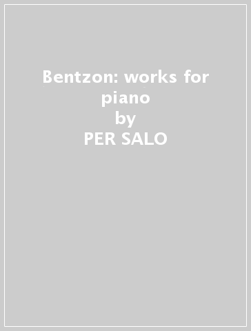 Bentzon: works for piano - PER SALO