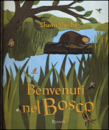 Benvenuti nel bosco. Libro pop-up - Shawn Sheehy