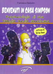 Benvenuti in casa Simpson. Fenomenologia di una famiglia media americana