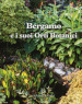 Bergamo e i suoi orti botanici