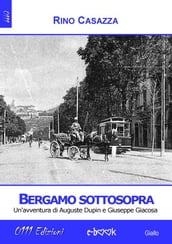 Bergamo sottosopra