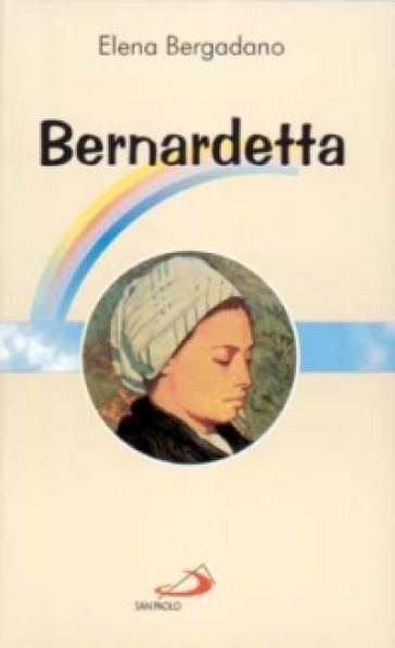 Bernardetta - Elena Bergadano