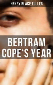 Bertram Cope s Year