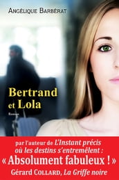 Bertrand et Lola