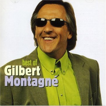 Best of - GILBERT MONTAGNE