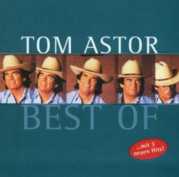 Best of - TOM ASTOR