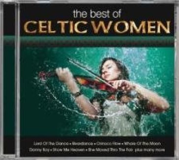 Best of celtic woman - AA.VV. Artisti Vari