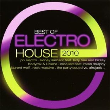 Best of electro house '10 - AA.VV. Artisti Vari