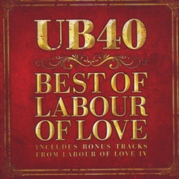Best of labour of love - Ub40