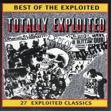 Best of the exploited /totally - The Exploited