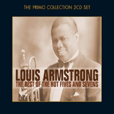 Best of the hot fives & - Louis Armstrong