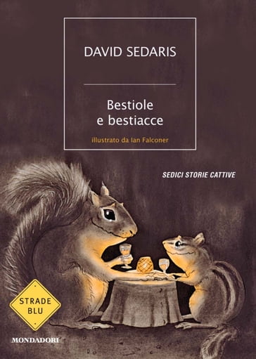 Bestiole e bestiacce - David Sedaris