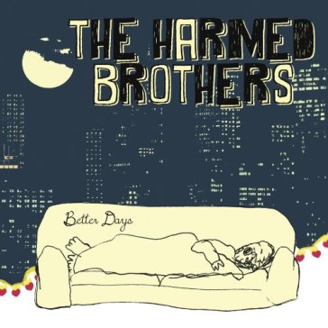 Better days - HARMED BROTHERS