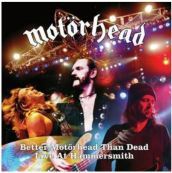 Better motorhead than dead (live at hamm