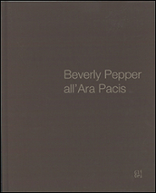 Beverly Pepper all ara Pacis. Ediz. multilingue