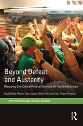 Beyond Defeat and Austerity