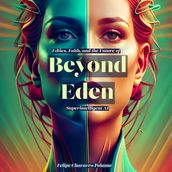 Beyond Eden