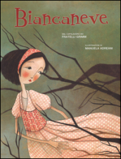 Biancaneve. Ediz. illustrata