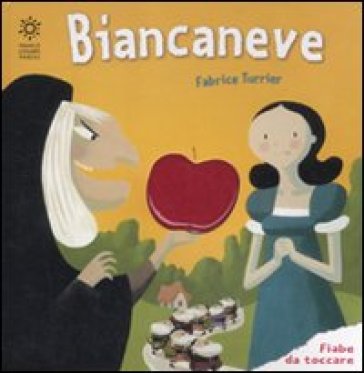 Biancaneve - Fabrice Turrier