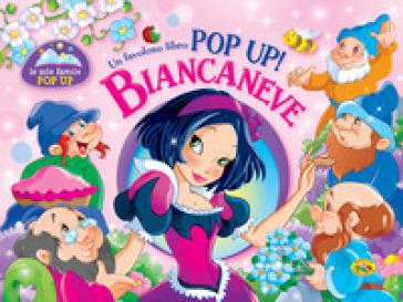 Biancaneve. Libro pop-up