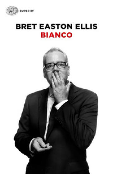 Bianco - Bret Easton Ellis