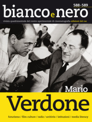 Bianco e nero. Rivista quadrimestrale del centro sperimentale di cinematografia. Ediz. italiana e inglese (2017). 588-589: Mario Verdone