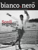 Bianco e nero. Rivista quadrimestrale del centro sperimentale di cinematografia (2018). 592: Sordi segreto. Riflessioni, scoperte, materiali dall archivio personale dell attore