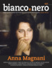 Bianco e nero. Rivista quadrimestrale del centro sperimentale di cinematografia (2023). 607: Anna Magnani