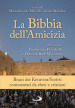 La Bibbia dell amicizia. Brani dei Kevubim/Scritti commentati da ebrei e cristiani