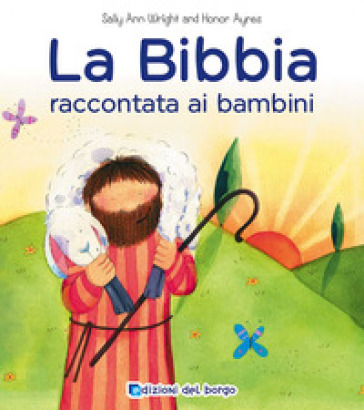 La Bibbia raccontata ai bambini - Sally Ann Wright