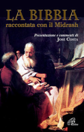 La Bibbia raccontata con il Midrash