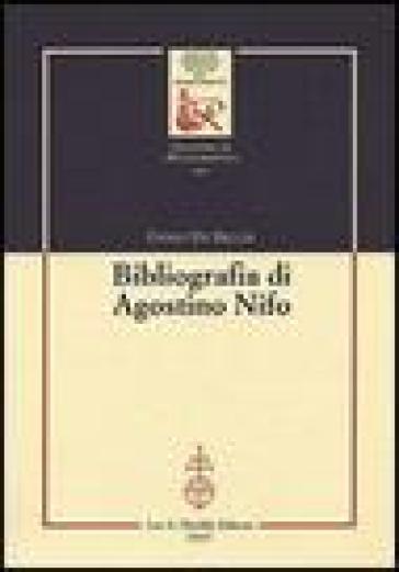 Bibliografia di Agostino Nifo - Ennio De Bellis