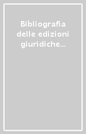 Bibliografia delle edizioni giuridiche antiche in lingua italiana. Testi statutari e dottrinali dal 1701 al 1800. 3: Indici