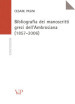 Bibliografia dei manoscritti greci dell Ambrosiana (1857-2006)