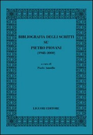 Bibliografia degli scritti su Pietro Piovani (1948-2000)