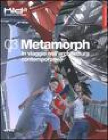 La Biennale di Venezia. 9ª Mostra internazionale di Architettura. 03 Metamorph. In viaggio nell'architettura contemporanea (Venezia, 2004)