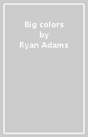 Big colors