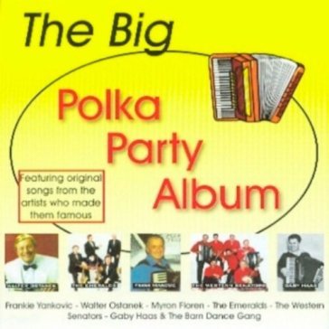 Big polka party album - AA.VV. Artisti Vari