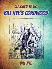 Bill Nye s Cordwood