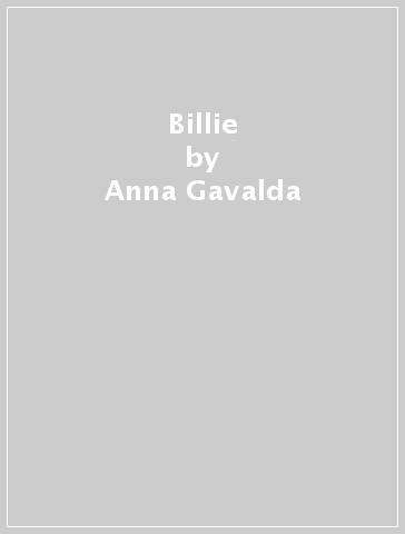 Billie - Anna Gavalda