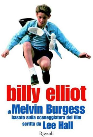 Billy Elliot - Melvin Burgess
