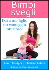 Bimbi Svegli - Dai a tuo figlio un vantaggio prezioso!