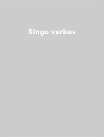 Bingo verbes