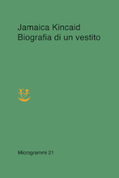 Biografia di un vestito