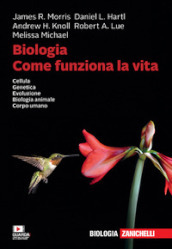 Biologia. Come funziona la vita. Cellula. Genetica. Evoluzione. Biologia animale. Corpo umano. Con Contenuto digitale per download